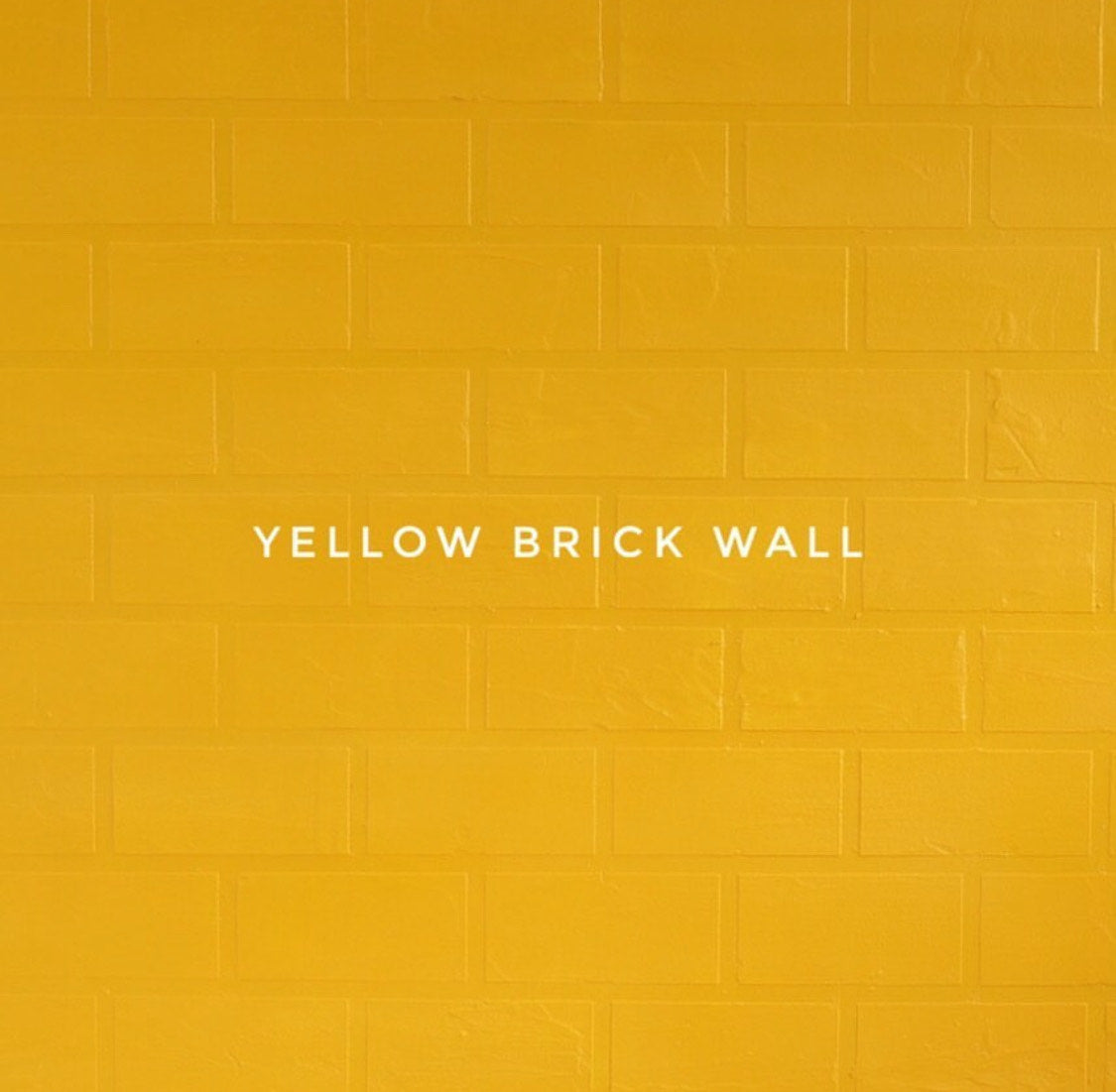 Yellow Brick Wall